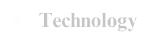 Technology